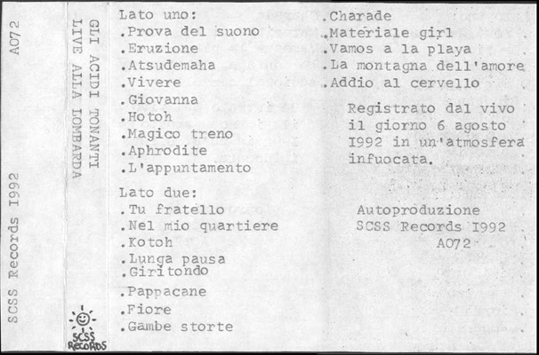 a072 gli acidi tonanti: live alla lombarda 1992 a072 gli acidi tonanti: live alla lombarda 1992